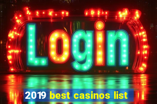 2019 best casinos list