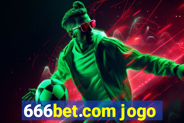 666bet.com jogo