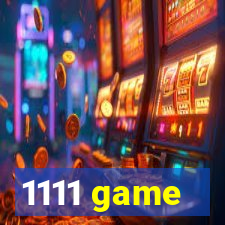 1111 game