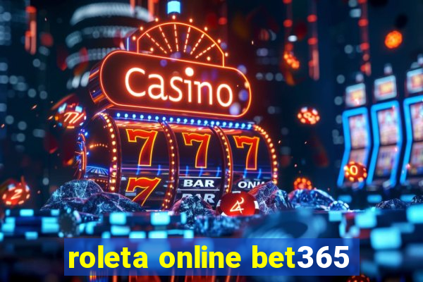 roleta online bet365