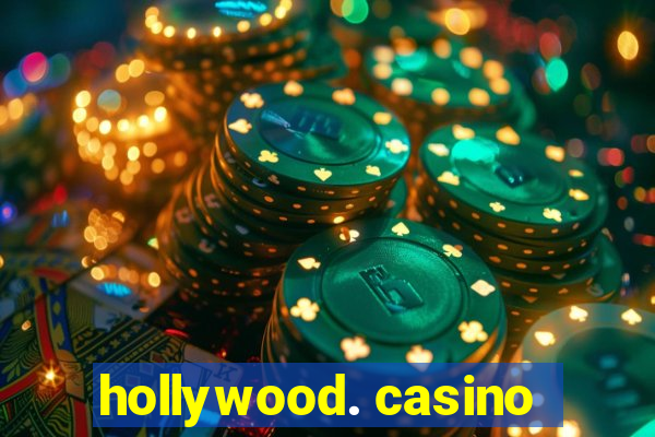 hollywood. casino