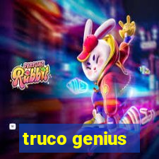 truco genius