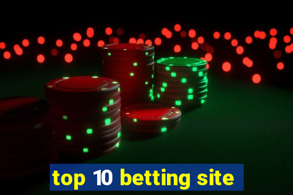 top 10 betting site