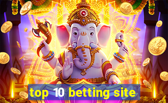 top 10 betting site