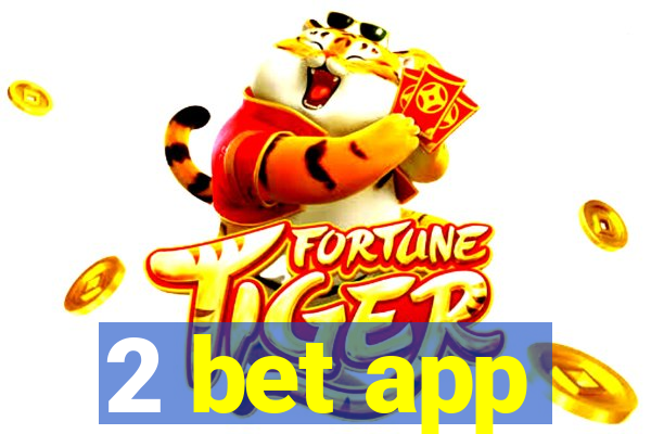 2 bet app