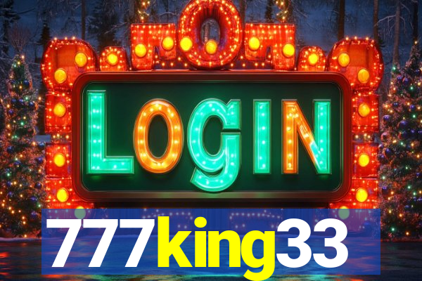 777king33