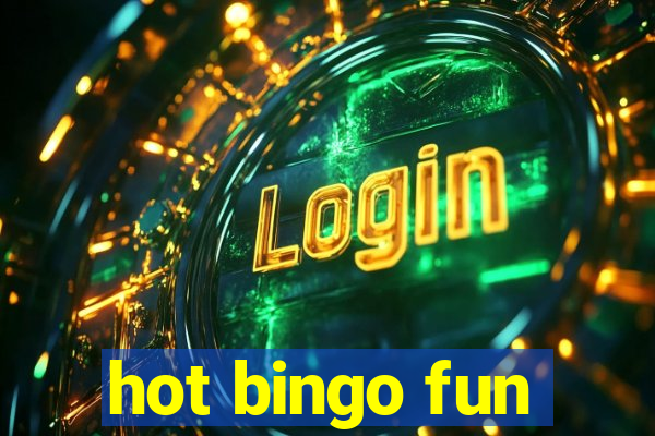 hot bingo fun