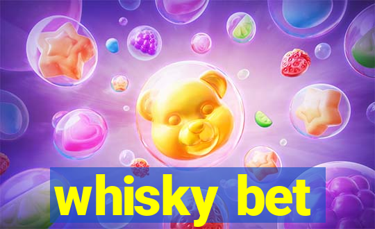 whisky bet