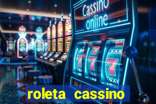 roleta cassino online gratis