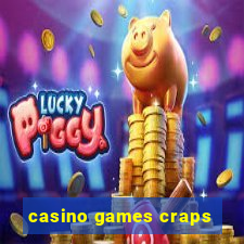 casino games craps