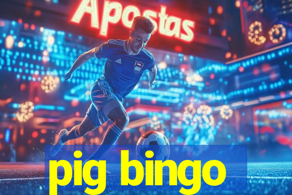 pig bingo