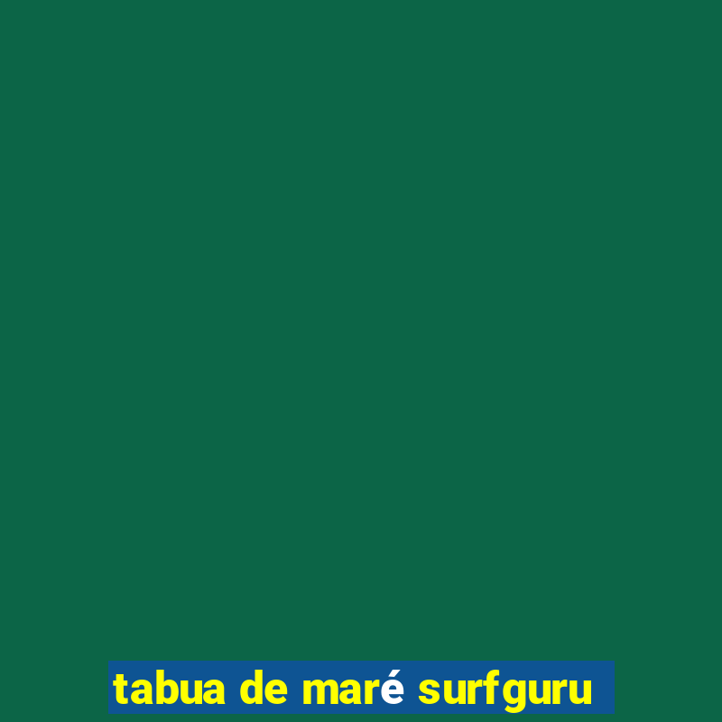 tabua de maré surfguru