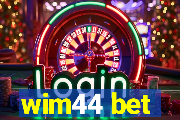 wim44 bet