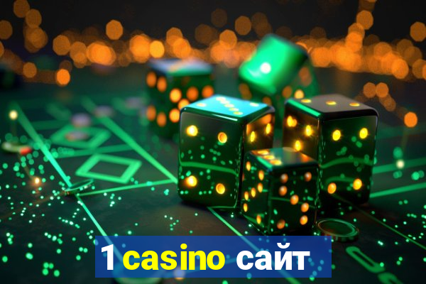 1 casino сайт