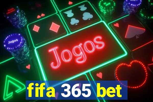 fifa 365 bet