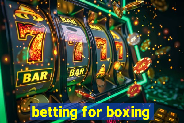 betting for boxing