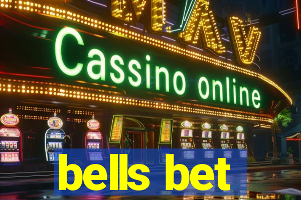 bells bet