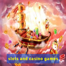 slots and casino games