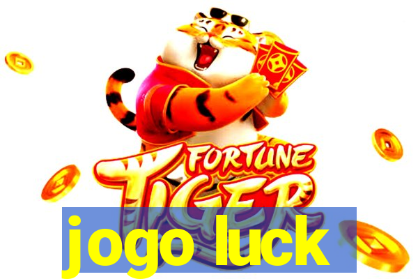 jogo luck