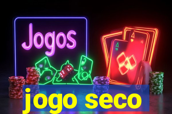 jogo seco