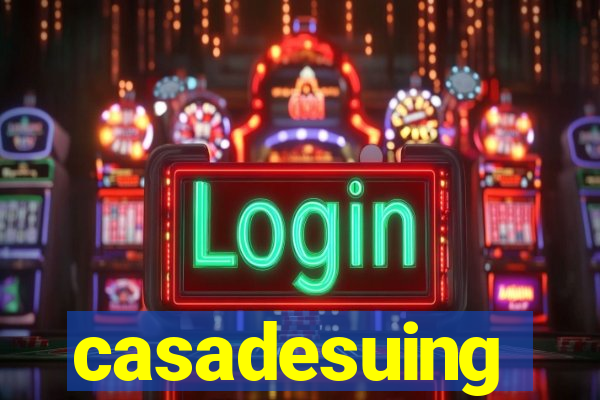 casadesuing