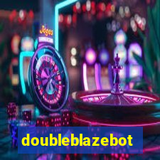 doubleblazebot