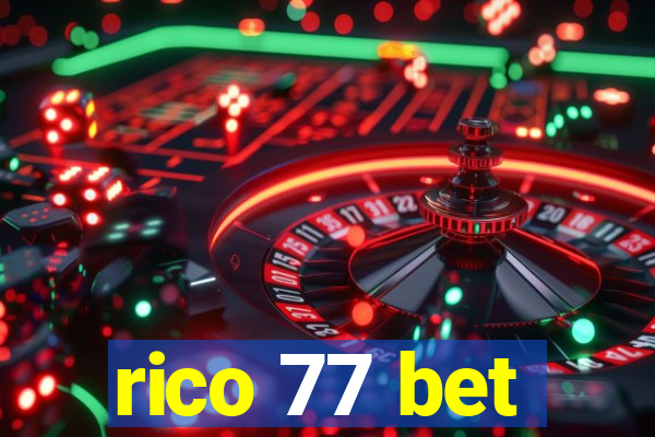 rico 77 bet