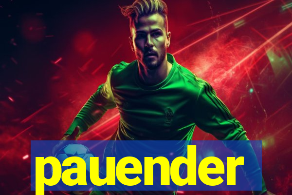 pauender