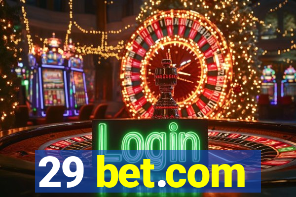 29 bet.com