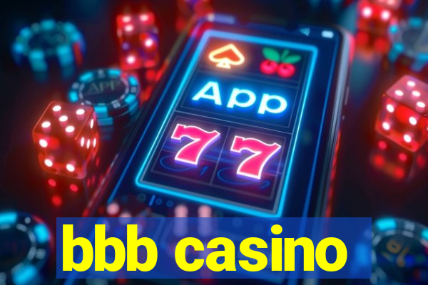 bbb casino