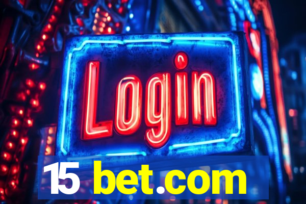 15 bet.com