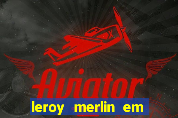 leroy merlin em porto alegre