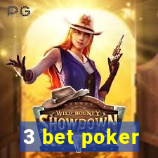 3 bet poker