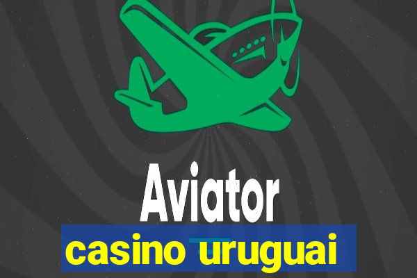 casino uruguai