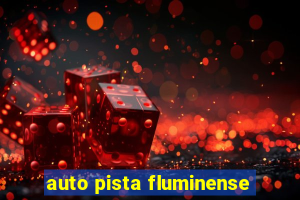 auto pista fluminense