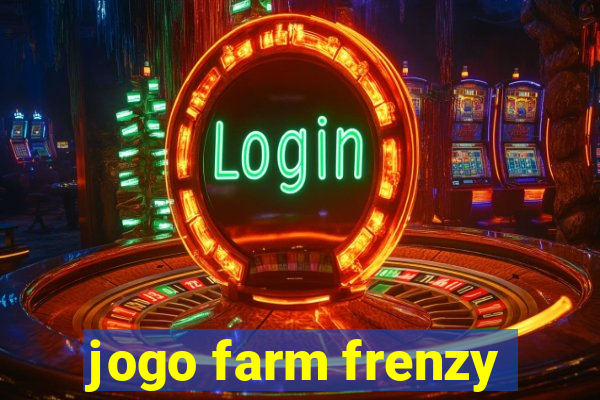 jogo farm frenzy