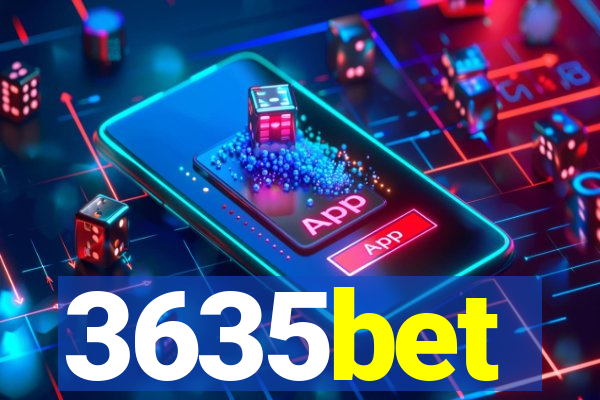 3635bet