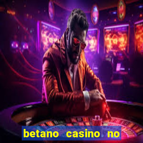 betano casino no deposit bonus