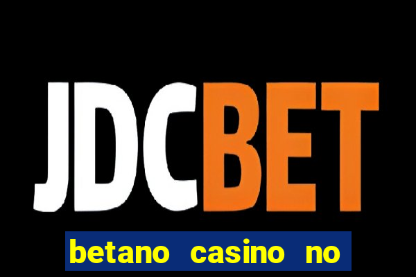 betano casino no deposit bonus