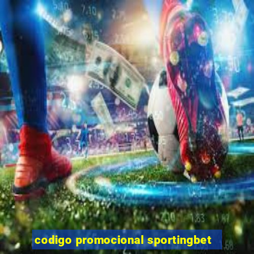 codigo promocional sportingbet