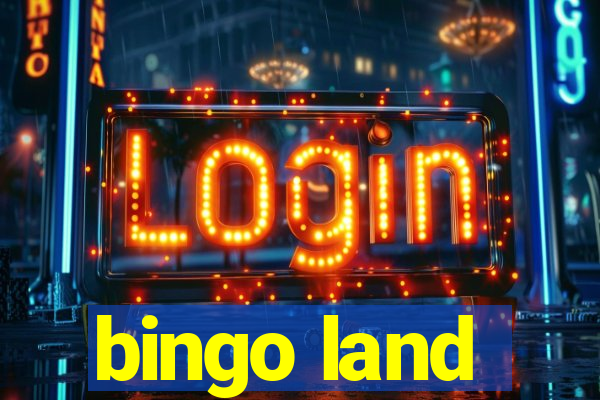 bingo land