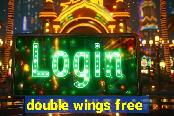 double wings free