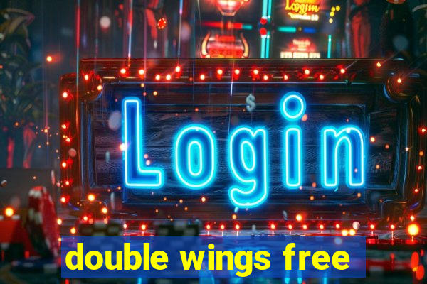 double wings free