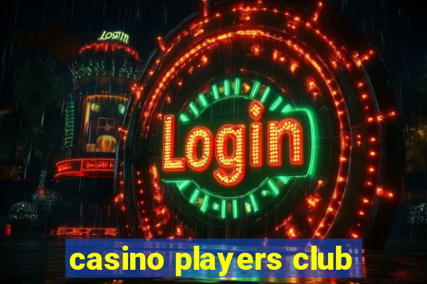 casino players club