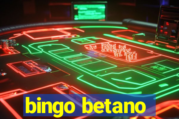 bingo betano