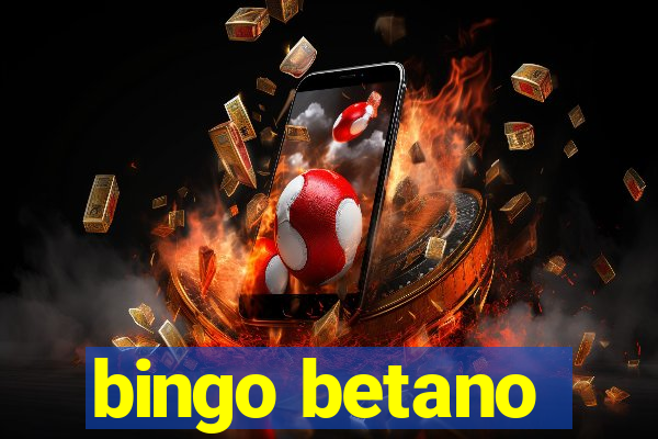 bingo betano