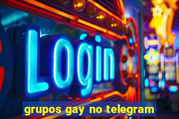 grupos gay no telegram