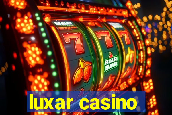 luxar casino