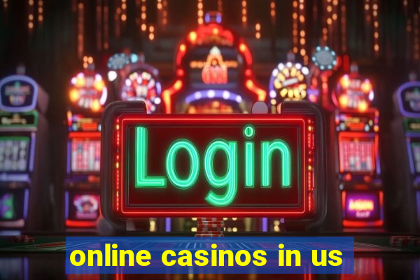 online casinos in us