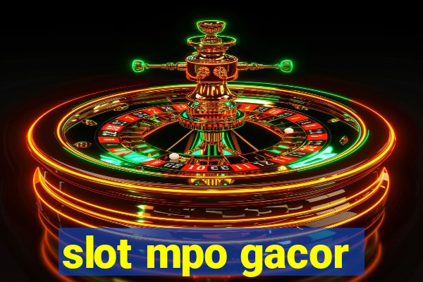 slot mpo gacor